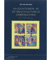 Allochtonen in de multiculturele samenleving - Siep van der Werf