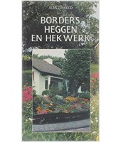 Borders, heggen en hekwerk -  Alan Toogood