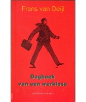 Dagboek van een werkeloze - Frans van Deijl