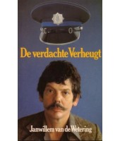 De verdachte Verheugt - Janwillem van de Wetering