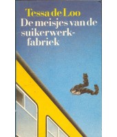 De meisjes van de suikerwerkfabriek - Tessa de Loo