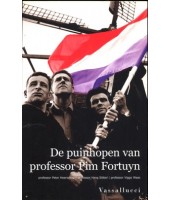 De puinhopen van professor Pim Fortuyn - Peter Heerschop, Hans S