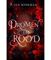 Dromen in rood - Jen Minkman