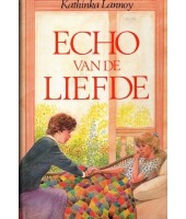 Echo van de liefde - Kathinka Lannoy
