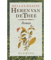 Heren van de Thee - Hella S. Haasse