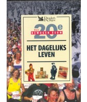 Onze bewogen 20e eeuw: Het dagelijks leven