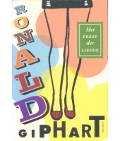 Het feest der liefde - Ronald Giphart