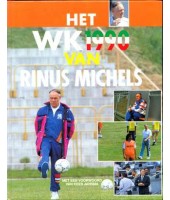 Het WK 1990 van Rinus Michels