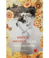 Ibiza land van liefde - Mireille van Hout