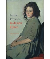 In de zon kijken - Anne Provoost