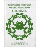 De gevaarlijke avonturen van drie ongehoorzame kikkertjes