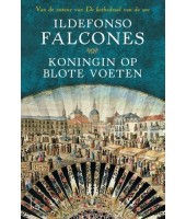 Koningin op blote voeten - Ildefonso Falcones