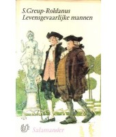 Levensgevaarlijke mannen - S. Greup-Roldanus