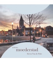 Moederstad - Steven Van de Putte