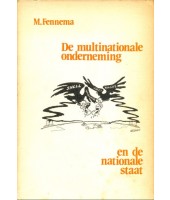 De multinationale onderneming en de nationale staat - M. Fennema