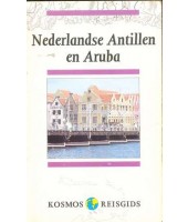 Nederlandse Antillen en Aruba - Kosmos reisgids