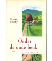 Onder de oude beuk - Maeve Binchy