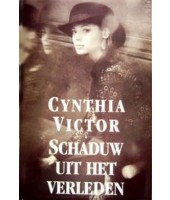 Schaduw uit het verleden - Cynthia Victor