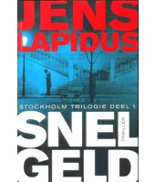 Snel geld - Jens Lapidus