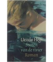Stenen van de rivier - Ursela Hegi