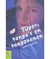 Tijger, Tanga's En Tongzoenen - Louise Rennison