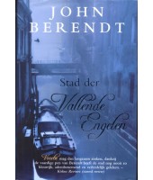 Stad der Vallende Engelen - John Berendt