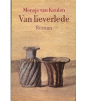 Van lieverlede - Mensje van Keulen