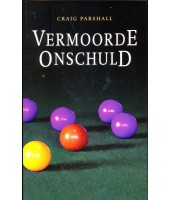 Vermoorde Onschuld - Craig Parshall