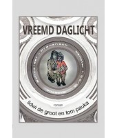 Vreemd daglicht - Tom Pauka en Lidwi de Groot