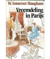 Vreemdeling in Parijs - W. Somerset Maugham