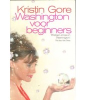 Washington voor beginners - Kristin Gore
