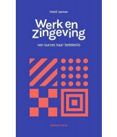 Werk en zingeving - Heidi Jansen