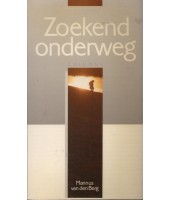 Zoekend onderweg - Marinus van den Berg
