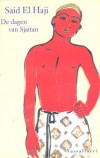 De dagen van Sjaitan - Said El Haji