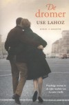 De dromer - Use Lahoz