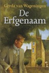 De erfgenaam - Gerda van Wageningen