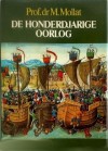 De honderdjarige oorlog - Prof.dr. M. Mollat