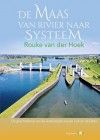  De Maas van rivier naar systeem - Rouke van der Hoek