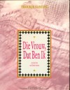 Die vrouw, dat ben ik - Froukje Santing