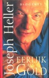 Eerlijk als Gold - Joseph Heller