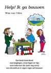 Help! Ik ga bouwen - Wim van Uden 
