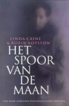 Het spoor van de maan - Linda Caine & Robin Royston
