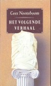 Het volgende verhaal - Cees Nooteboom