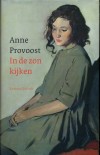 In de zon kijken - Anne Provoost