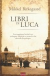 Libri du Luca - Mikkel Birkegaard