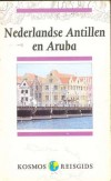 Nederlandse Antillen en Aruba - Kosmos reisgids