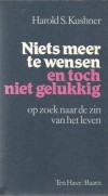 Niets meer te wensen en toch niet gelukkig - Harold S. Kushner