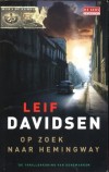 Op zoek naar Hemingway - Leif Davidsen