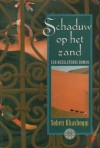 Schaduw op het zand - Soheir Khashoggi