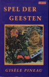 Spel der geesten - Gisele Pineau